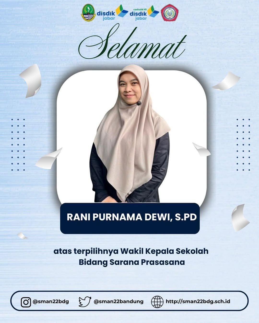 Selamat dan Sukses atas Terpilihnya Wakil Kepala Sekolah Bidang Sarana dan Prasarana SMAN 22 Bandung Periode 2026–2027